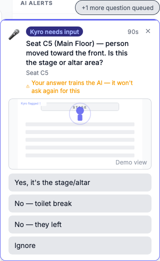 A Kyro needs input card asking whether a person moving toward the front is at the stage or altar, with answer buttons